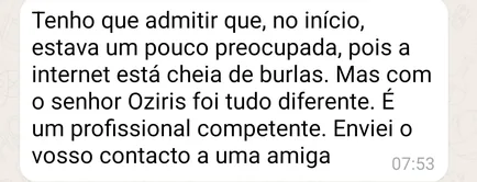 Cliente recomenda Bruno de Osiris a uma amiga após o atendimento.